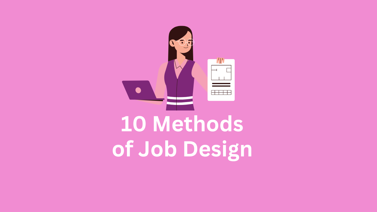 methods of job design