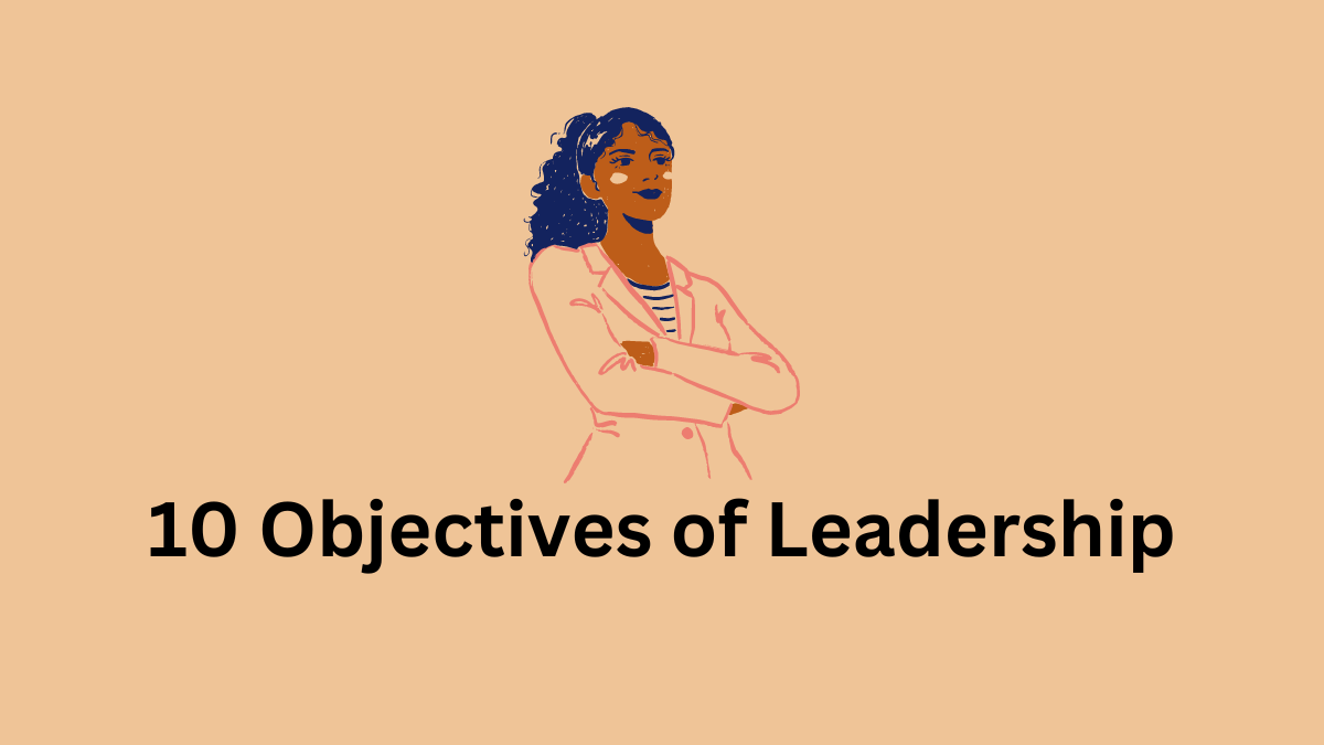 objectives of leadership