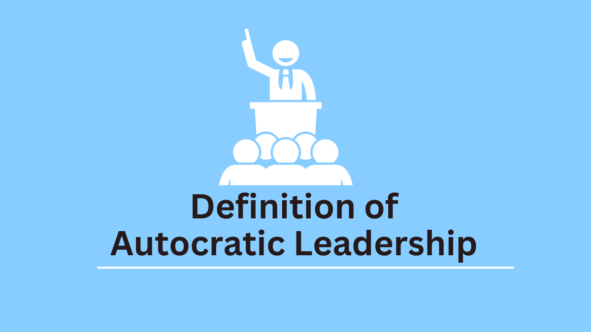 autocratic leadership style