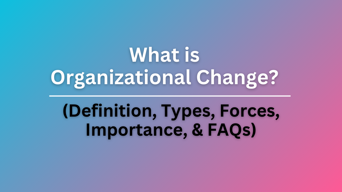 definition of organizational change